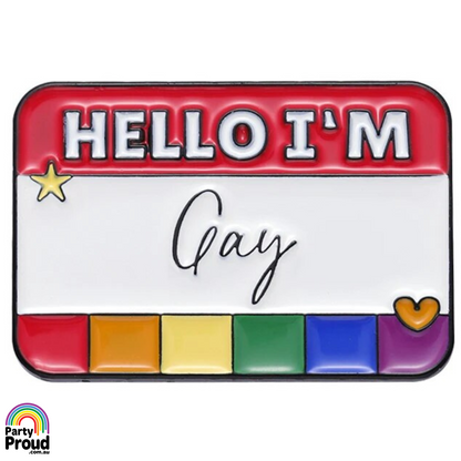 Hello I'm Gay Pin